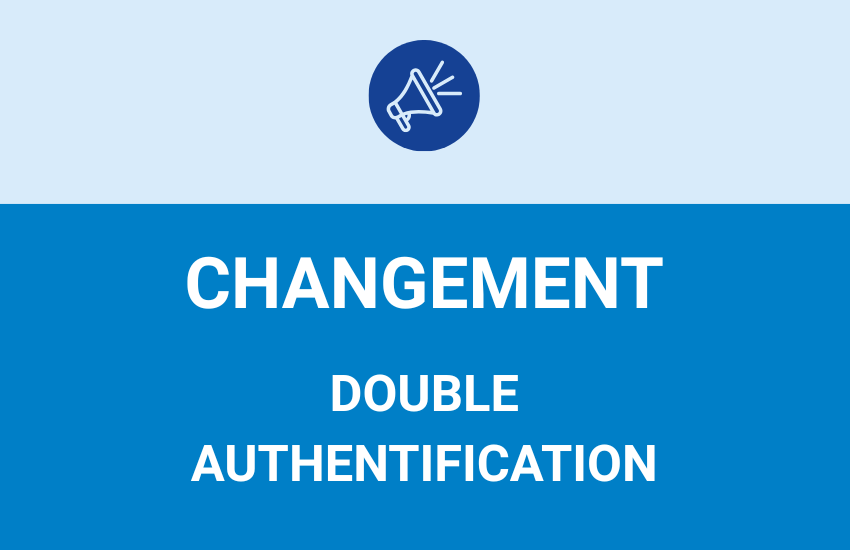 Changement double authentification